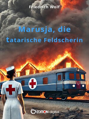 cover image of Marusja, die tatarische Feldscherin